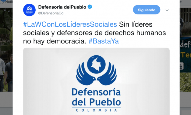 Sin Líderes Sociales y defensores de derechos humanos no hay democracia.